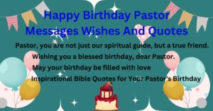 Inspirational Bible Quotes for Your Pastor's Birthday