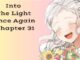 Into the Light Once Again Chapter 31