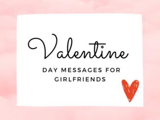 Valentine's Day Messages for Girlfriends