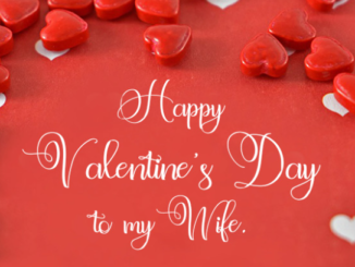 Valentine’s Day Wishes for Wife